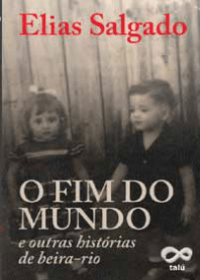 O Fim do Mundo e Outras Histórias de Beira-Rio