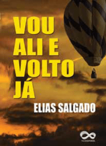 Vou Ali e Já Volto - LANÇAMENTO 2a EDIÇÃO