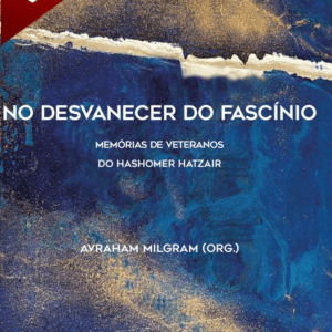 No Desvanecer do Fascínio