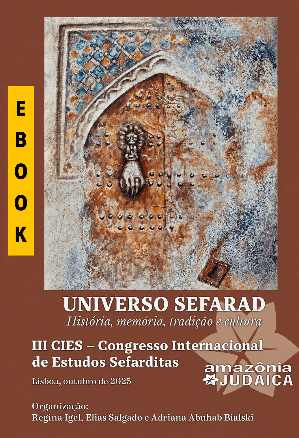Universo Sefarad : história, memória, tradição e cultura. EBOOK